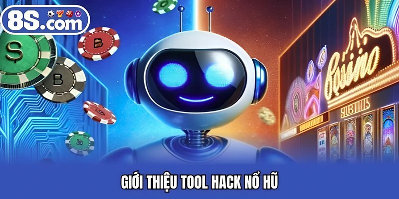 Giới thiệu tool hack nổ hũ