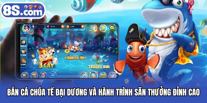 bắn cá chúa tể đại dương
