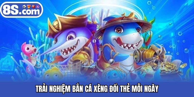 Bắn cá xèng - Hình thức kết hợp truyền thống và hiện đại